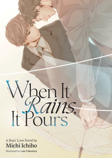 When It Rains It Pours Light Novel