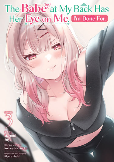 The Babe at My Back Has Her Eye on Me manga Volume 3 TP graphic novel by Seven Seas Entertainment