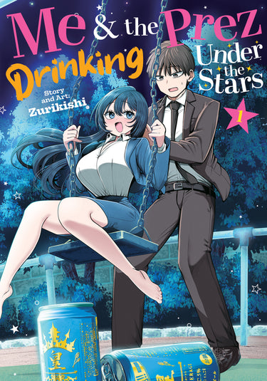 Me and the Prez Drinking Under the Stars Vol 1