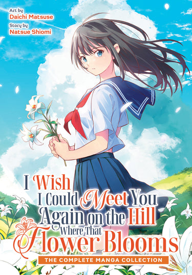 I Wish I Could Meet You Again on the Hill Where That Flower Blooms Manga Omnibus