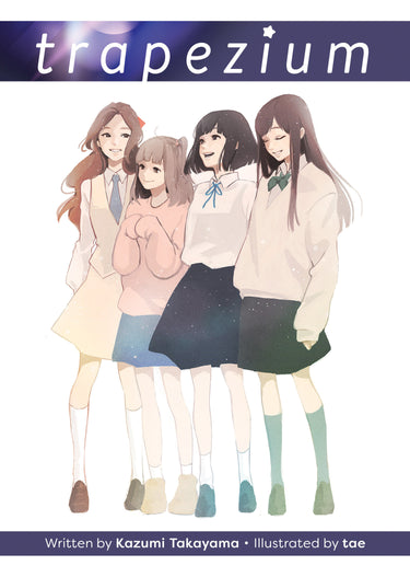 Trapezium Light Novel