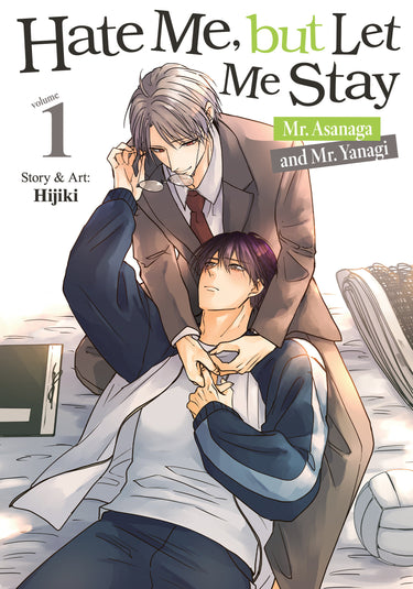Hate Me but Let Me Stay - Mr. Asanaga and Mr. Yanagi Vol 1 TP cover