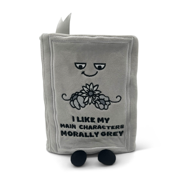 "I Like My Main Characters Morally Grey" Book Plush - State of Comics