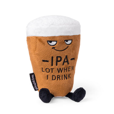 "Ipa Lot When I Drink" Plush Beer Gift Holiday Toy Funny - State of Comics