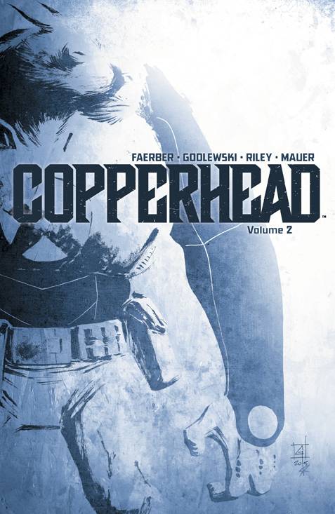 Copperhead TP Vol 02 - State of Comics