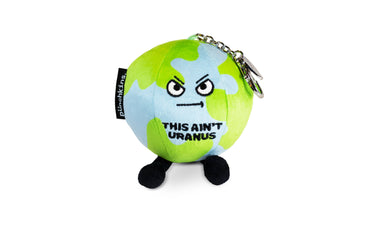 Earth Plush Bag Charm This Ain'T Uranus Soft Toy Funny - State of Comics