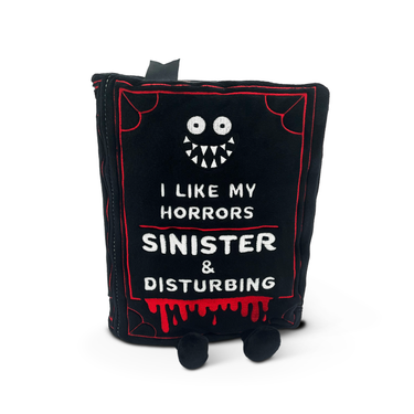 "I Like My Horrors Sinister & Disturbing" Book Plush - State of Comics