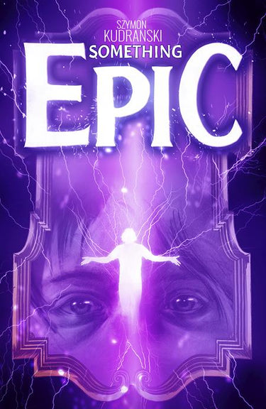 Something Epic #7 Cvr A Szymon Kudranski - Stateofcomics.com