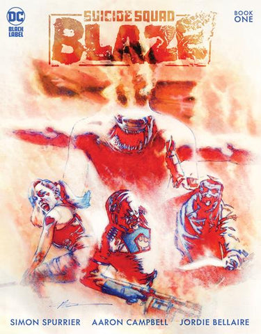 Suicide Squad Blaze #1 (Of 3) Cvr A Aaron Campbell (02/08/2022) - State of Comics