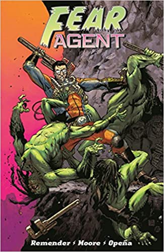 Fear Agent Final Edition Volume 1 - State of Comics