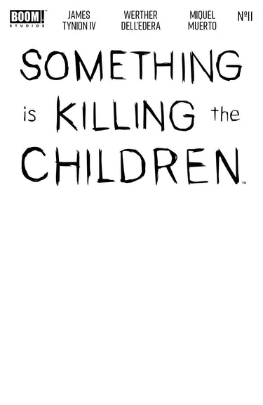 Something Is Killing Children #11 Blank Var - State of Comics
