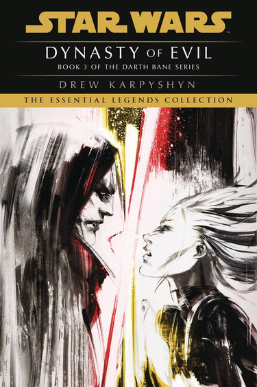 Star Wars Darth Bane Dynasty Of Evil Prose Novel Sc (C: 0-1- (04/06/2022) - State of Comics