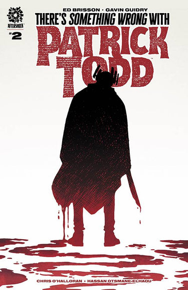 Theres Something Wrong With Patrick Todd #2 - State of Comics