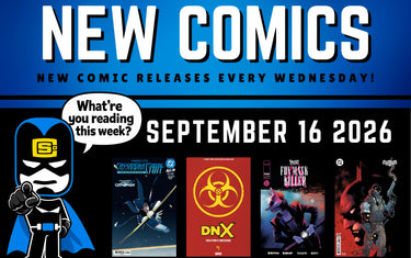 NEW RELEASES: New Comics This Week at State of Comics — September 16, 2026