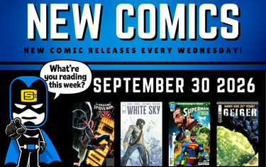 NEW RELEASES: New Comics This Week at State of Comics — September 30, 2026