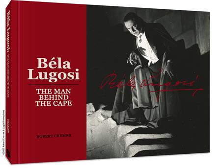 Bela Lugosi Hc The Man Behind The Cape