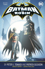 Batman And Robin By Peter J Tomasi And Patrick Gleason Tp Book 02