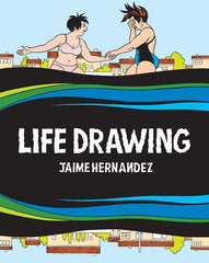 Life Drawing A Love And Rockets Collection Hc (Mr)