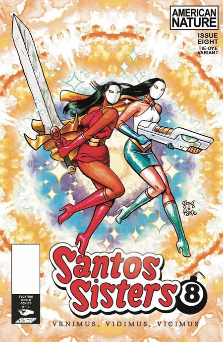 Santos Sisters #8 Cvr B 5 Copy Greg & Fake Tie Dye Unlock Var