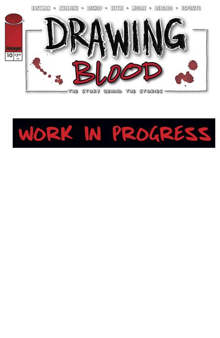 Drawing Blood #10 (Of 12) Cvr A Kevin Eastman