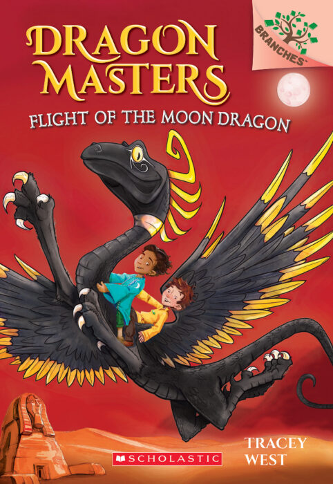 Dragon Masters Vol 6: Flight of the Moon Dragon