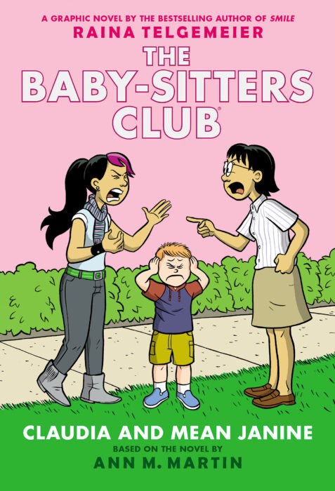 The Baby-Sitters Club Graphic Novel Vol 4: Claudia and Mean Janine