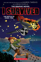 I Survived Vol 9 The Battle of D-Day, 1944