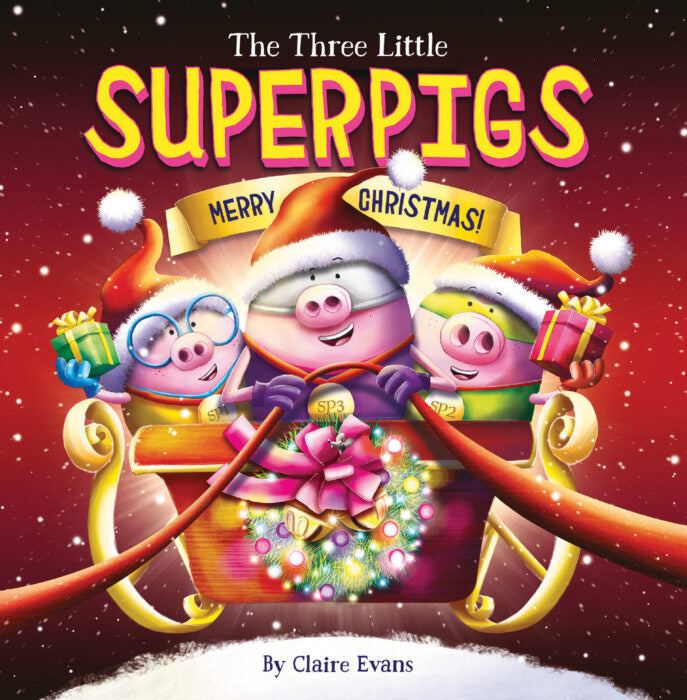 The Three Little Superpigs: Merry Chirstmas!