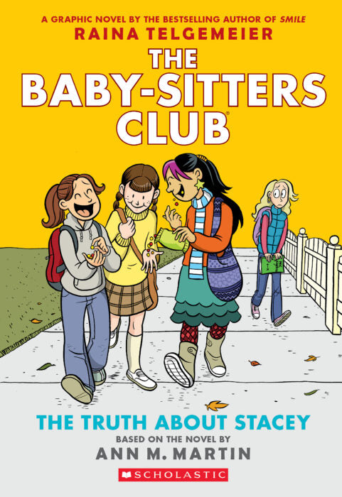 The Baby-Sitters Club Graphic Novel Vol 2: The Truth About Stacey