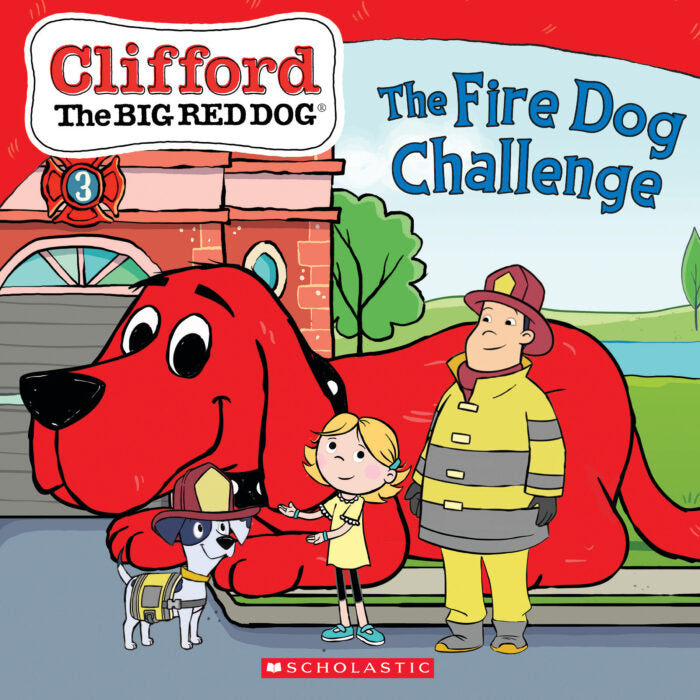 Clifford the Big Red Dog: The Fire Dog Challenge