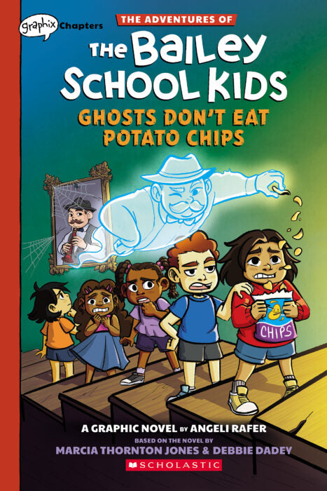 The Bailey School Kids Graphic Novel #3: Ghosts Don't Eat Potato Chips