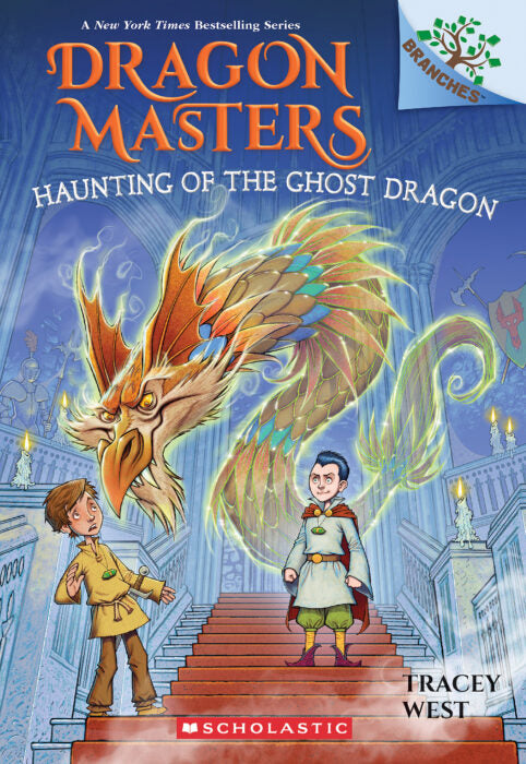 Dragon Masters Vol 27: Haunting of the Ghost Dragon