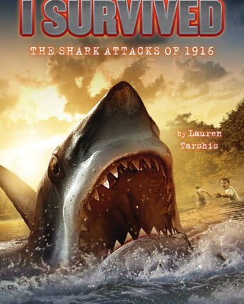 I Survived Vol 02: I Survived The Shark Attacks of 1916 - State of Comics