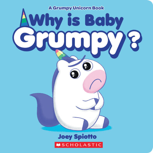 Why Is Baby Grumpy?