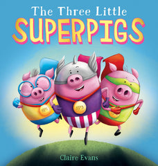 The Three Little Superpigs