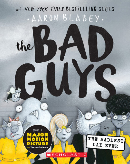 Bad Guys Vol 10 The Bad Guys in the Baddest Day Ever