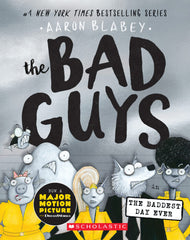 Bad Guys Vol 10 The Bad Guys in the Baddest Day Ever