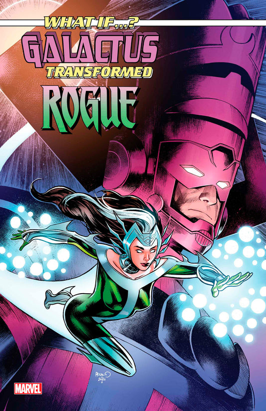 What If? Galactus Galactus Transformed Rogue? #1 Paul Renaud Variant