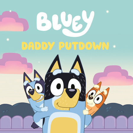 Bluey Daddy Putdown - State of Comics