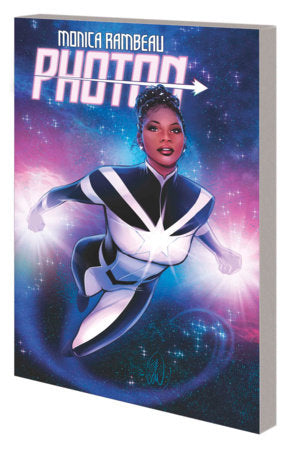 Monica Rambeau: Photon - State of Comics