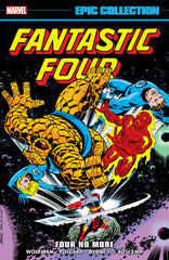 Fantastic Four Epic Collection Four No More