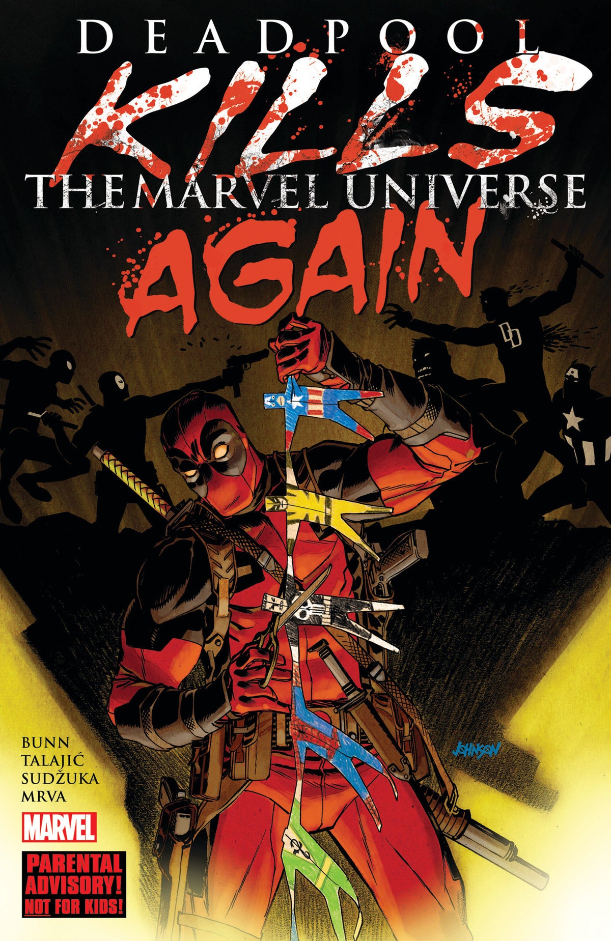 Deadpool Kills The Marvel Universe Again