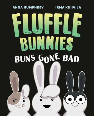 Fluffle Bunnies Book #1 Buns Gone Bad - State of Comics