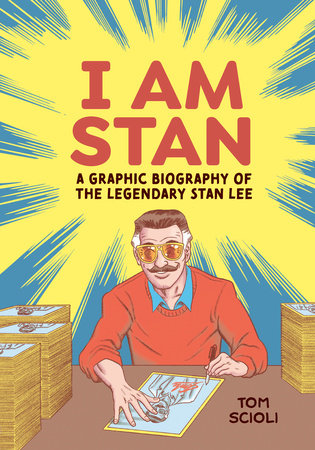 I Am Stan A Graphic Biography of the Legendary Stan Lee - State of Comics
