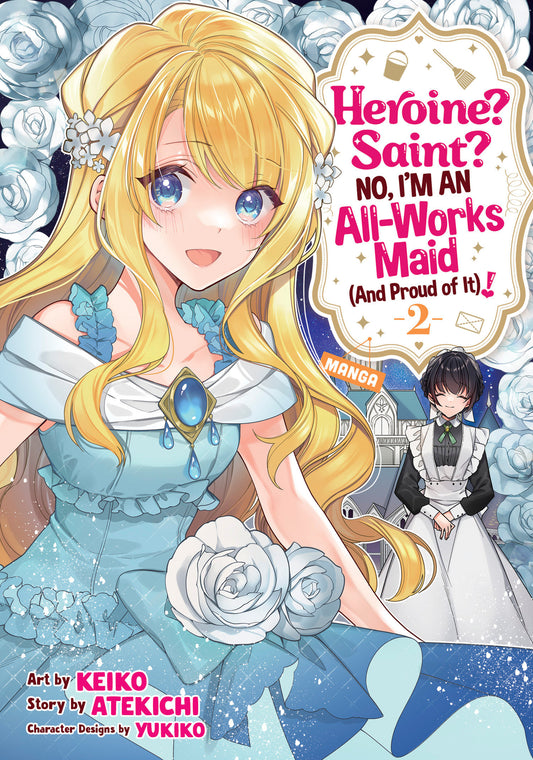 Heroine? Saint? No I'M An All-Works Maid And Proud Of It! Manga Vol 2