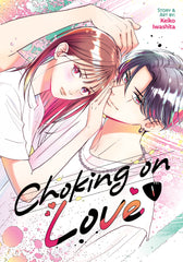 Choking On Love Vol 1