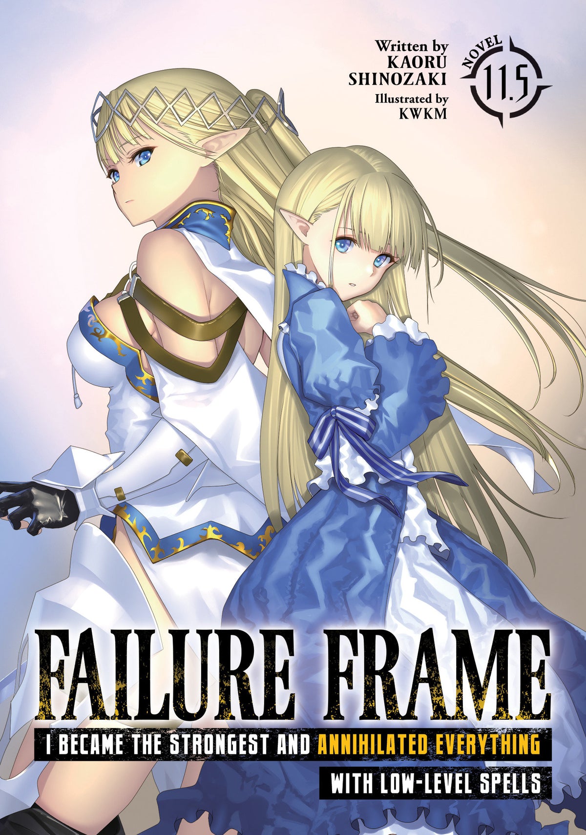 Failure Frame I Became The Strongest And Annihilated Everything With Low-Level Spells Light Novel Vol 115