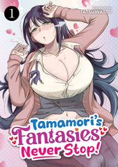 Tamamori'S Fantasies Never Stop! Vol 1