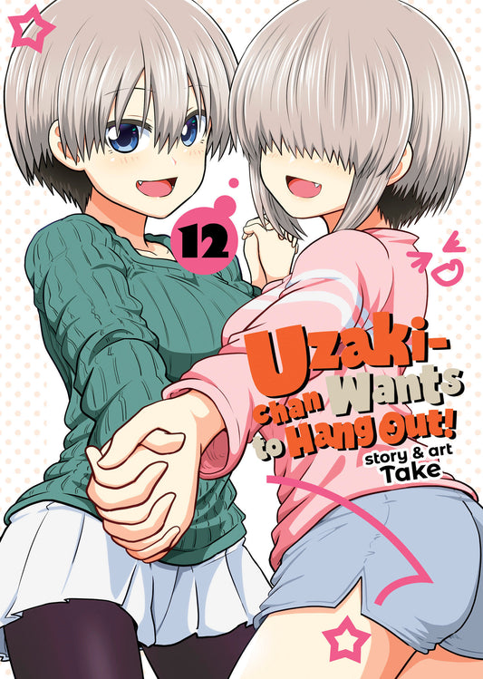 Uzaki-Chan Wants To Hang Out! Vol 12