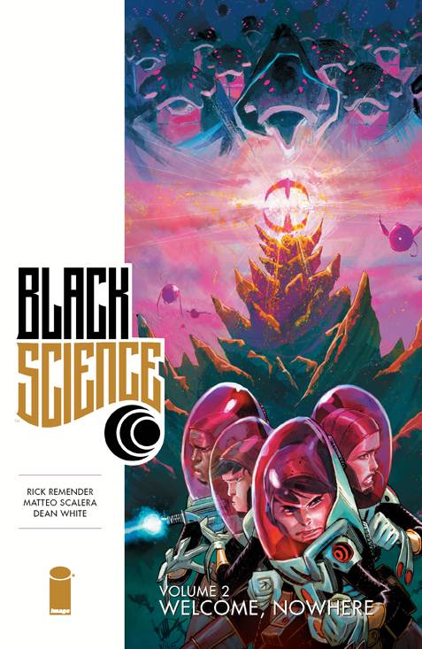 Black Science TP Vol 02 Welcome Nowhere (Mr) - State of Comics